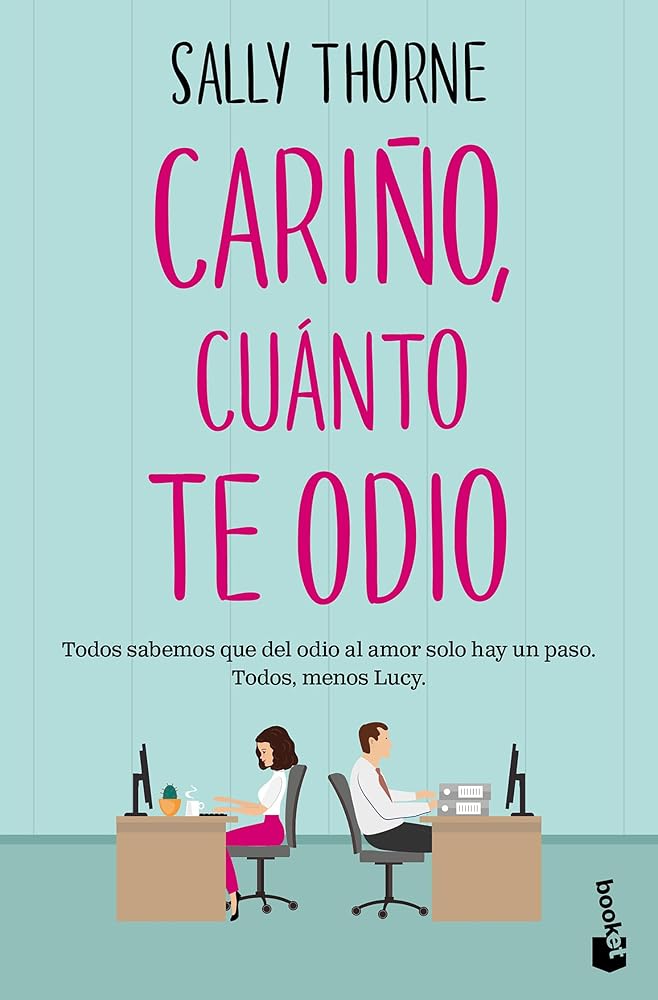 Cariño, cuánto te odio (The Hating Game) cover image