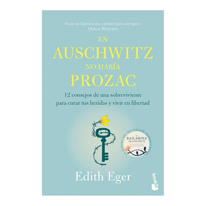 En Auschwitz no había Prozac