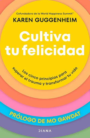 Cultiva tu felicidad