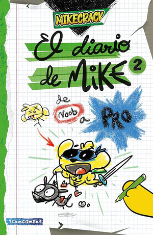 El diario de Mike 2. De noob a pro