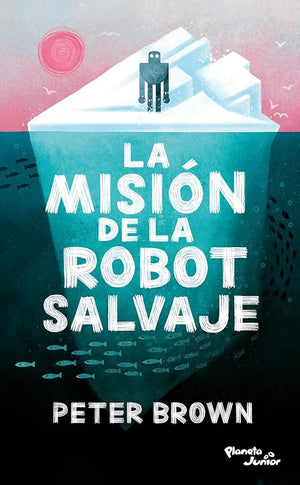 La misión de la robot salvaje: 3