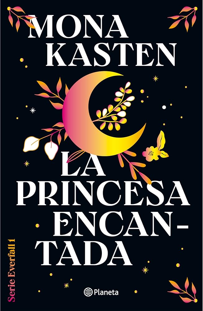 La princesa encantada (Serie Colegio Everfall 1) cover image