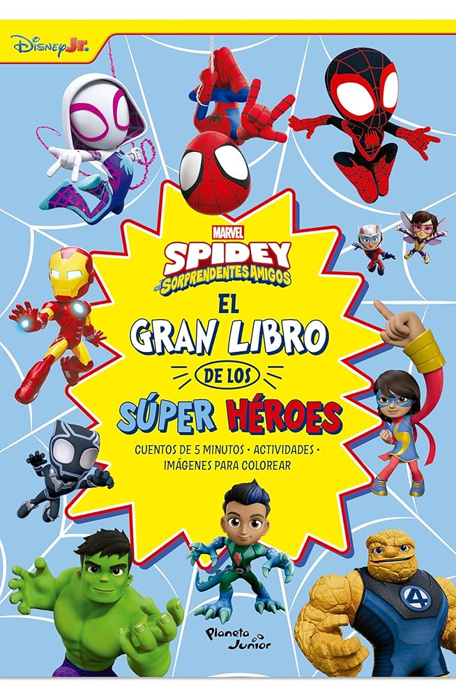 Spidey y sus sorprendentes amigos. El gran libro de los Súper Héroes cover image
