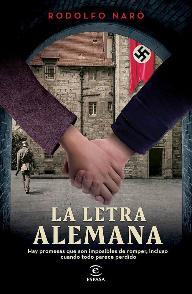 La Letra Alemana (Novela Histórica) / The German Letter (a Historical Novel) cover image