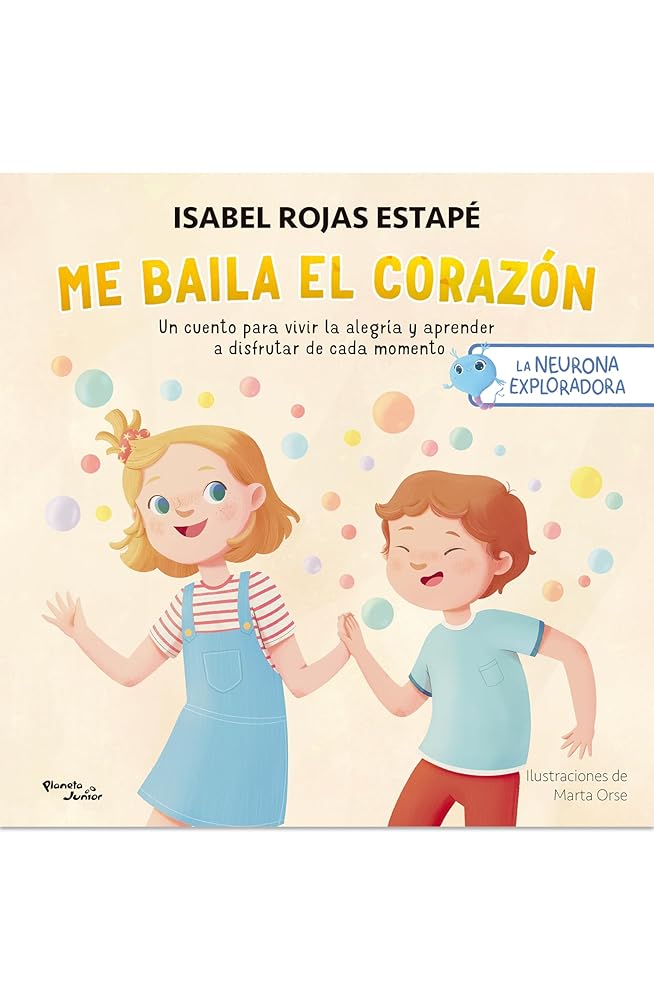 La neurona exploradora. Me baila el corazón: 3 cover image