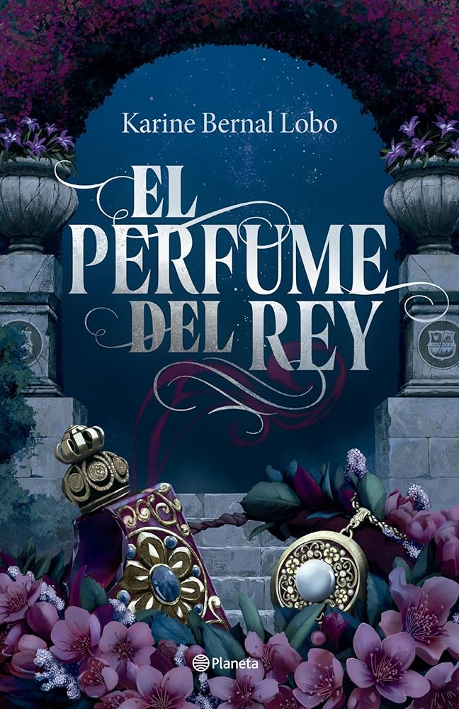 El Perfume del Rey. Edición de Lujo Con Cantos Tintados cover image