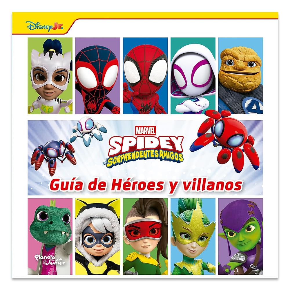 Spidey y sus sorprendentes amigos. Guía de héroes y villanos cover image