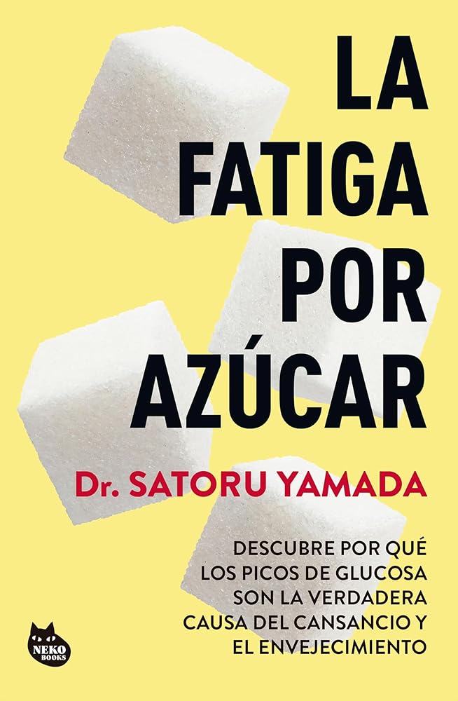 La fatiga por azúcar cover image