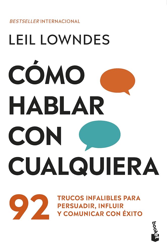 Cómo Hablar Con Cualquiera: 92 Trucos Infalibles Para Persuadir, Influir Y Comunicar Con Éxito cover image