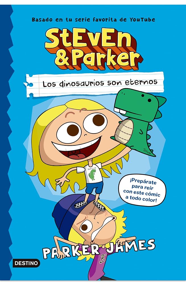 Steven y Parker. Los dinosaurios son eternos cover image