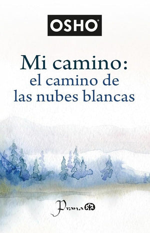 Mi camino: el camino de las nubes blancas