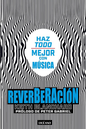 Reverberación. Haz todo mejor con música