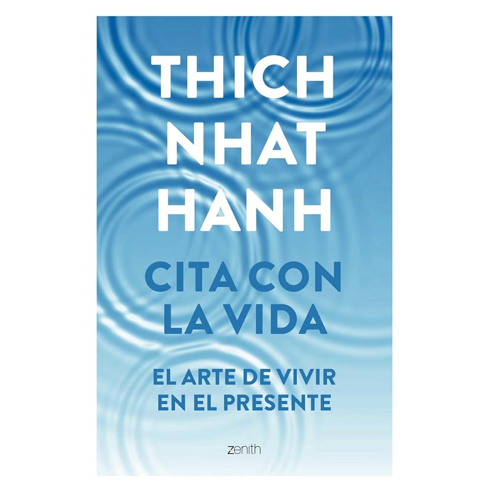 Cita Con La Vida [Paperback] Nhat Hanh, Thich