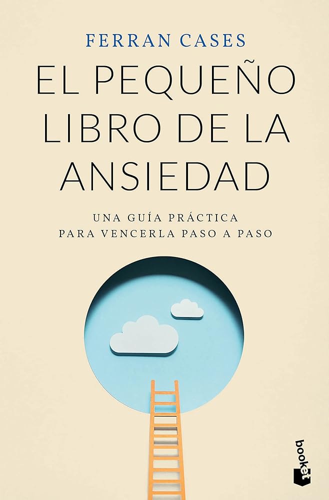 El pequeño libro de la ansiedad (Spanish Edition)