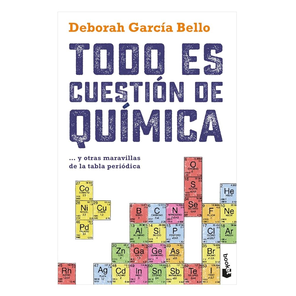 Todo es cuestión de química: ...Y otras maravillas de la tabla periódica cover image
