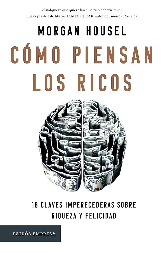 Cómo piensan los ricos (Spanish Edition)