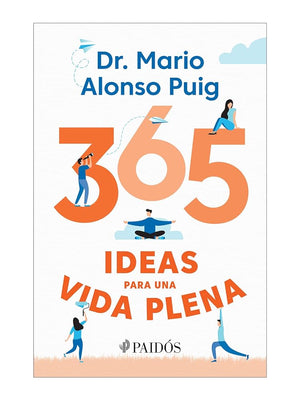 365 ideas para una vida plena