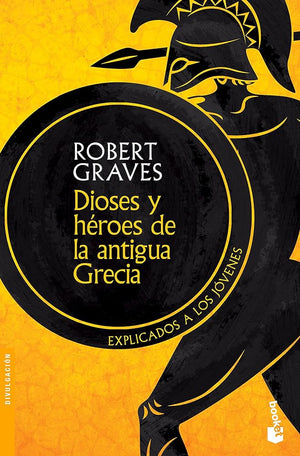Dioses y héroes de la antigua Grecia: Explicados a los jóvenes