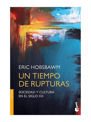 Un tiempo de rupturas