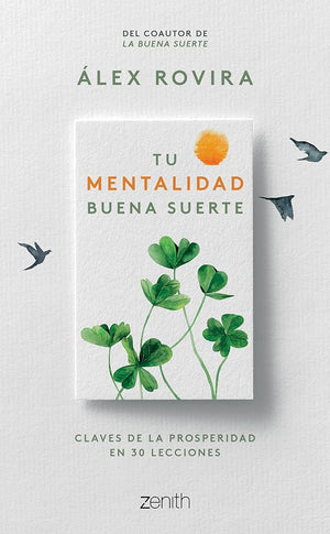 Tu Mentalidad Buena Suerte