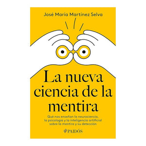 La nueva ciencia de la mentira
