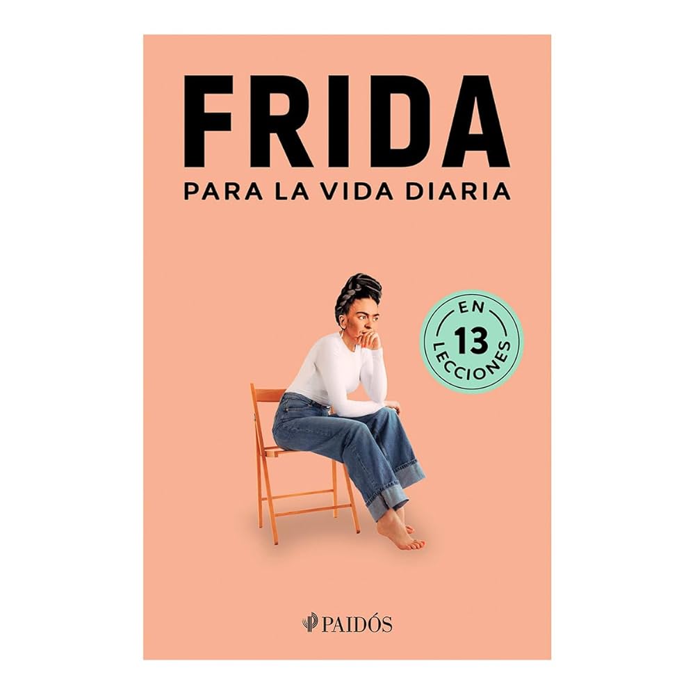 Frida Para La Vida Diaria / Frida for Everyday Life cover image