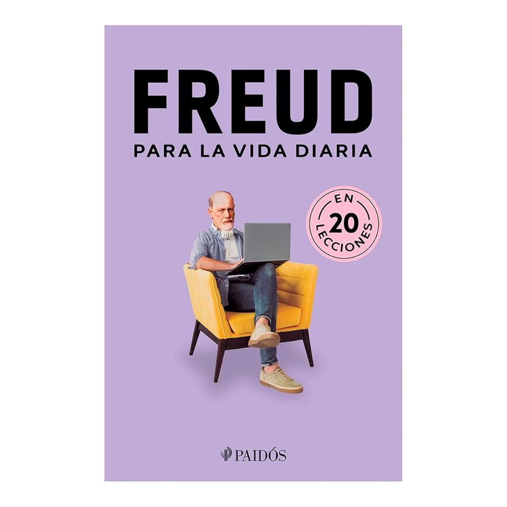 Freud Para La Vida Diaria / Freud for Everyday Life cover image