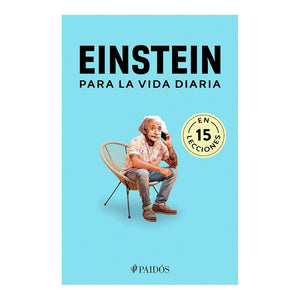 Einstein Para La Vida Diaria / Einstein for Everyday Life