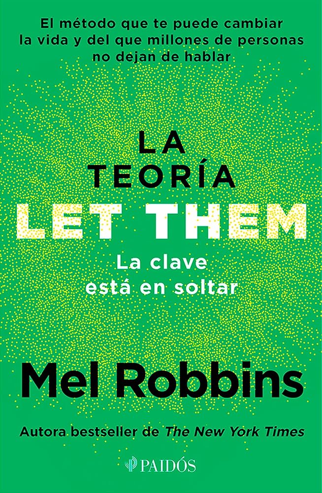 La teoría Let Them. La clave está en soltar cover image