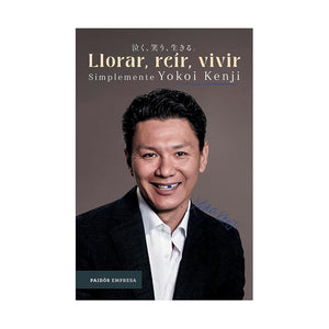 Llorar, reír, vivir. Simplemente Yokoi Kenji