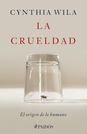 La crueldad