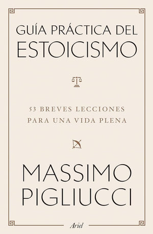 Guía práctica del estoicismo