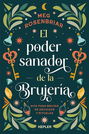 Poder sanador de la brujería, El