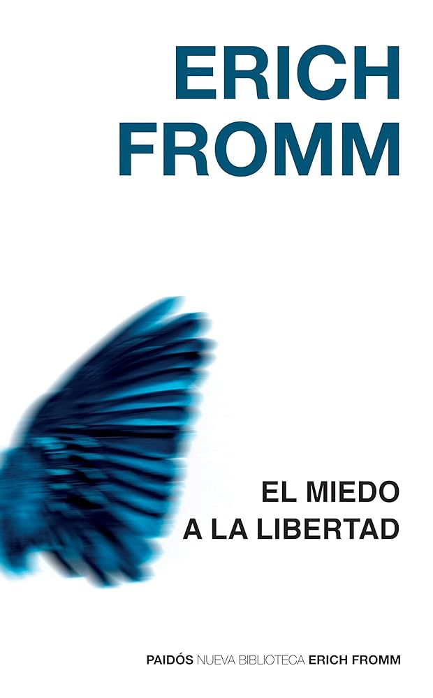 El Miedo A La Libertad (Spanish Edition)