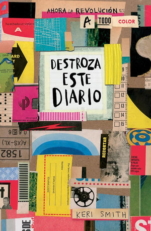 Destroza este diario. Ahora a todo color / Wreck This Journal. Now in Color (Spanish Edition)