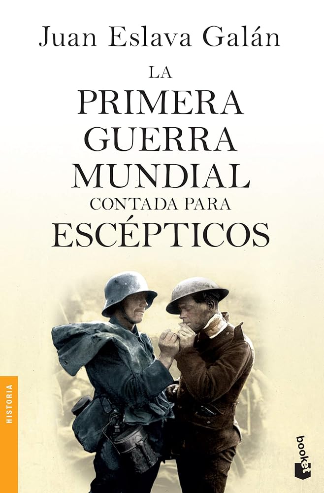 La Primera Guerra Mundial Contada Para Escépticos cover image