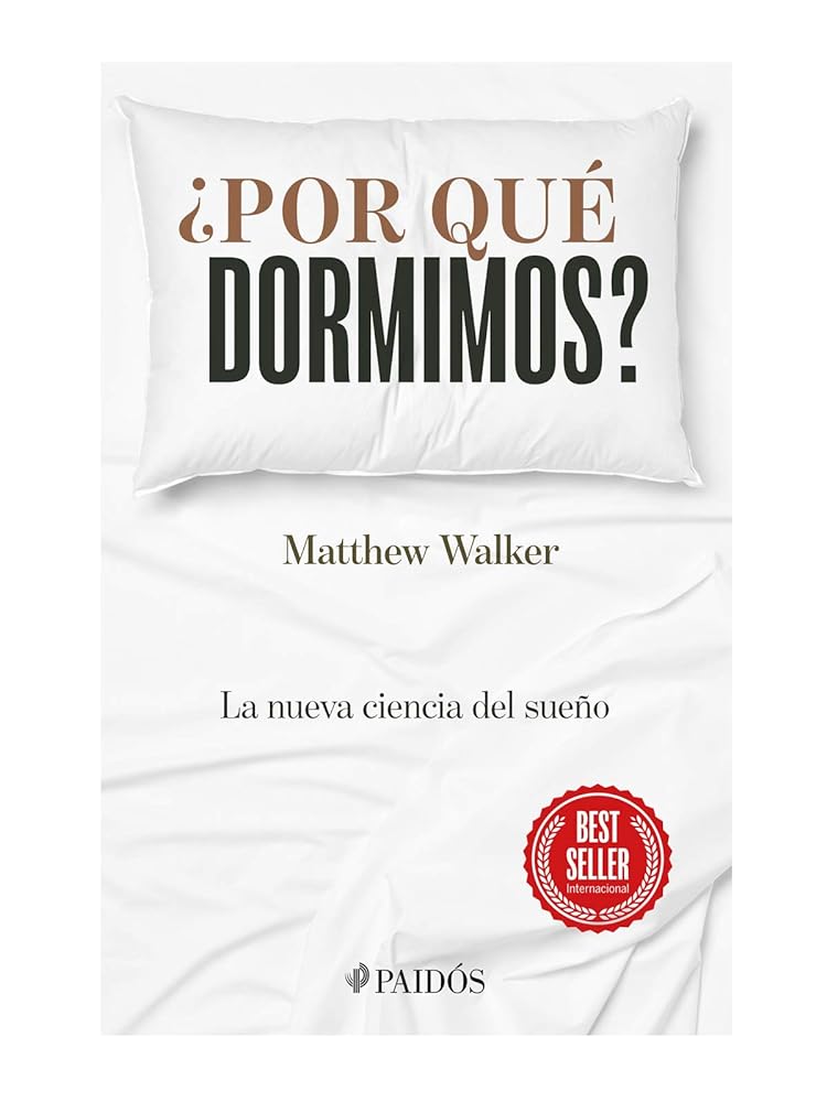 Por Qué Dormimos