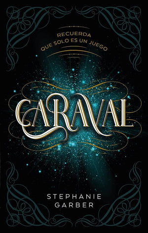 Caraval 1: Recuerda que solo es un juego. cover image