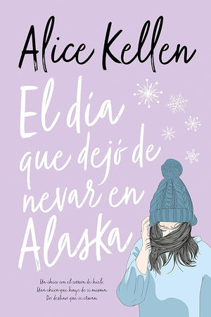 Día que dejo de nevar en Alaska, El