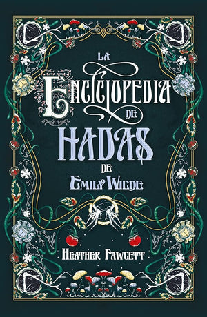 Enciclopedia de hadas de Emily Wilde, La