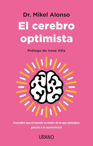 Cerebro optimista, El