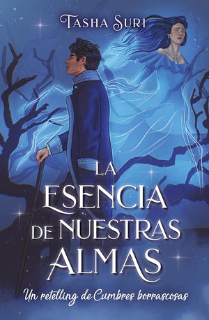Esencia de nuestras almas, La. Retelling cumbres borrascosas