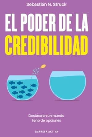 Poder de la credibilidad, El