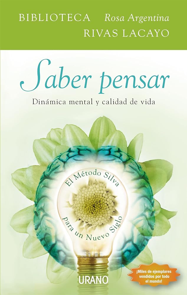 Saber Pensar. Dinamica Mental Y Calidad De Vida cover image