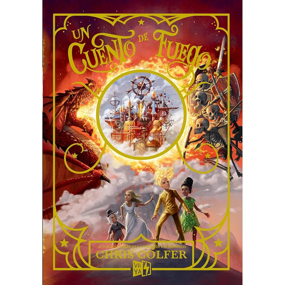 Un cuento de fuego / A Tale of Sorcery (Un Cuento De Fuego, 3) (Spanish Edition)