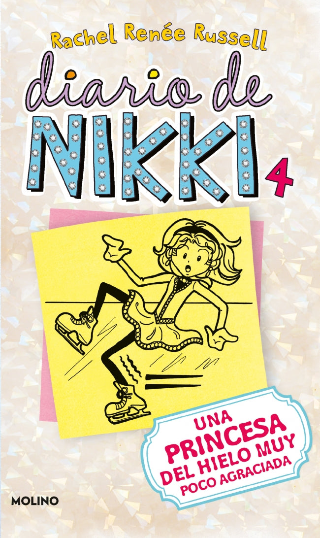 Una patinadora sobre hielo algo torpe (Diario de Nikki 4)