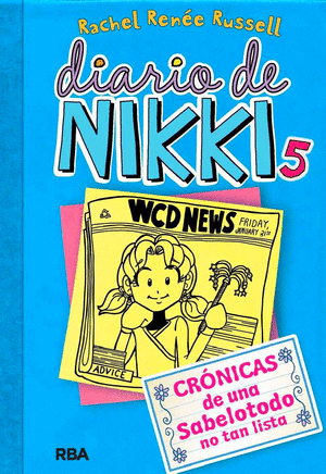 Diario De Nikki 5: Una Sabelotodo No Tan