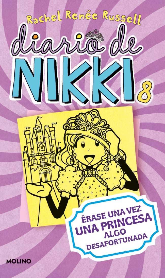 Érase una vez una princesa algo desafortunada ( Diario de Nikki 8)