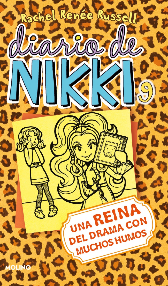 Una reina del drama con muchos humos (Diario de Nikki 9)