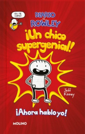 Diario De Rowley 1-Un Chico Supergenia